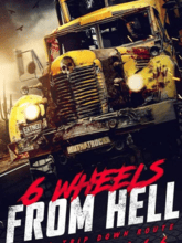 6 Wheels from Hell! [Hin +Eng]