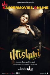Mishmi Hindi Season 1 