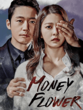 Money Flower S01 EP 01-24 (Tam + Tel + Hin + Kor)