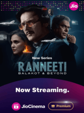 Ranneeti : Balakot & Beyond  S01 EP01-09 (Tam + Telu + Hin + Kann)