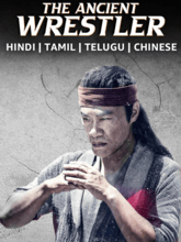 The Ancient Wrestler (Tam + Tel + Hin + Chi)