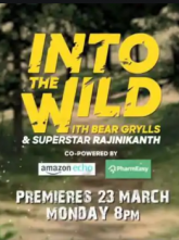 Into The Wild with Superstar Rajinikanth (Tamil)